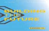 BUILDING THE FUTURE - · PDF filetradition of building wooden houses and has ... our design team excels at working closely with ... AND IS BUILDING THE FUTURE. 10 11. THE PIONEERS