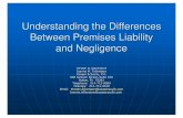 Understanding the Differences Between Premises … Apr 2010 PPT(2).pdfUnderstanding the Differences Between Premises Liability and Negligence Kirsten A. Davenport Joanna M. Tollenaere