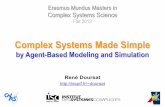Complex Systems Made Simple - Freedoursat.free.fr/docs/MCSS_F13/MCSS_F13_1_Introduction1.pdf · NetLogo Tutorial . Complex Systems Made Simple . ... A group/configuration of elements/parts