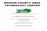 CURRICULUM GUIDE - marion.k12.ky.us Curriculum Guide.pdf · CURRICULUM GUIDE MARION COUNTY AREA ... problems, wheel balancing and the use of alignment equipment. ... the ability to