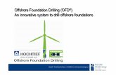 Offshore Foundation Drilling (OFD An innovative system to ...files.vogel.de/vogelonline/vogelonline/files/5183.pdf · An innovative system to drill offshore foundations. Hochtief