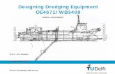 Designing Dredging Equipment OE4671/WB3408 - TU · PDF fileSeptember 12, 2006 2 Purpose of the lecture • To design a particular type of dredger on basis of (simple) dredging processes.