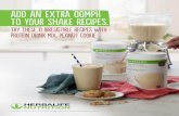 Add An extra oomph to your shake . · PDF fileAdd An extra oomph to your shake recipes. try these 11 irresistible recipes with Protein Drink Mix, Peanut Cookie ... Fiber: 3 g roasted