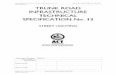 Trunk Road Infrastructure Technical Specification No. 12 ... · PDF file5.1.1 Rexel Optispan ... INSTALLATION TEST PROCEDURE (ITP) ... Earthing shall be provided to meet the requirements