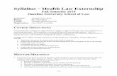 Syllabus – Health Law Externship - Thaddeus Popethaddeuspope.com/images/POPE_Health_Law_Externship_Syllabus_F14.pdfSyllabus – Health Law Externship ... This course will NOT meet
