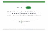 Multi-Carrier Small Cell Solutions for In-Building · PDF fileMulti-Carrier Small Cell Solutions for In-Building Wireless Taking a Closer Look at Underserved ‘Middleprise’ Venues