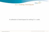 C++ Coding Techniques - MySQL Community Downloads · PDF file– I will demonstrate some examples in a few slides. ... Inheritance: example class ... A smörgåsbord of various C++