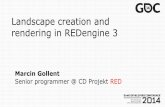 Landscape creation and rendering in REDengine 3twvideo01.ubm-us.net/o1/vault/GDC2014/Presentations/Gollent_Marcin... · oBackground and overlay oSet per game level otangent of the
