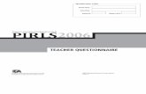 TEACHER QUESTIONNAIRE - TIMSS and PIRLS Home · PDF file · 2005-08-12Study (PIRLS), an educational research project ... 10 Besides you, ... Teacher Questionnaire 9 19
