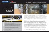 Safety Glazing Testing - Architectural Testing Glazing.pdfStandards worldwide call for the use of safety glazing ... opportunity for manufacturers to fine tune their quality control