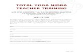 · Web viewIf so, please list your top three favourite yoga nidra recordings! Have you practiced 'live' yoga nidra before in a class situation with a teacher? Please mark one: Never