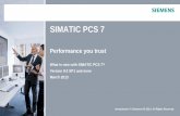 SIMATIC PCS 7 - Siemens SIMATIC PCS 7 OS and multiple sources as database source for IS Improved IS subscriptions and templates tag and alarm trigger aggregation method „total ...
