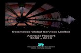 DATAMATICS GLOBAL SERVICES RFI/Datamatics...DATAMATICS GLOBAL SERVICES LIMITED ANNUAL REPORT 2009-10 Dear Shareholders, I am glad to share with you that your Company’s sustained