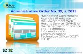 Administrative Order No. 39, s. 2013 - i.gov.phi.gov.ph/wp-content/uploads/2015/06/AO39_Orientation-Presentation... · Administrative Order No. 39, s. 2013 “Mandating Government