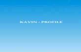 KAVIN PROFILE -  · PDF fileKAVIN ‐ PROFILE. ... interactive 2D, 3D modeling for engineering analysis and production of designs . I ... Nauvata/Sime Darby/ ONGC