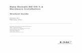 DDInstallation DDOS5.4 studentGuidedocshare04.docshare.tips/files/27371/273719707.pdf · • ES30 Expansion Shelf Hardware Guide • Expansion Shelf and Hardware Guide for Legacy