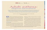 Abstract: Adult asthma is a prevalent chronic medical ... · PDF fileand nasal polyps.1,10 If the onset of symptoms occurs later in life, ... The diagnosis of asthma is based on history,