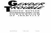 Subjects of Sex/Gender/Desire. In Gender Trouble … Subjects of Sex/Gender/Desire. In Gender Trouble p1-34 Author Butler, Judith Subject TEK - Bevezetés Created Date 20010206040150Z