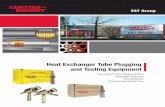Heat Exchanger Tube Plugging and Testing Equipment · PDF file · 2017-06-30Heat Exchanger Tube Plugging and Testing Equipment Pop-A-Plug ... retubing or to bring heat exchanger tubes