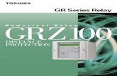 GRZ100 - Toshibatoshiba-tds.com/tandd/pdf/pcsystems/Brochure/GRZ100-D...GRZ100 2 FEATURES Fully numerical distance protection relay High speed operation typically 20ms Time-stepped