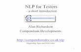 NLP for Testers -   · PDF fileRoots of NLP Family Therapy Congruence Groups Change Gestalt Therapy ... “The Structure of Magic” volume 1, ... – Belief Systems,