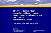 IPA - interim evaluation and meta-evaluation of IPA assistance · PDF fileIPA - interim evaluation and meta-evaluation of IPA assistance Country Report Albania The European Union's