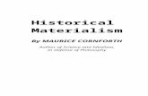 redstarpublishers.orgredstarpublishers.org/CornHistMat.docx  · Web view · 2016-04-26Historical Materialism. By MAU. RICE CORNFORTH. Author of Science and Idealism,In Defense of