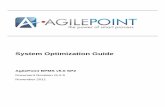 System Optimization Guide - support.agilepoint.comsupport.agilepoint.com/.../maps/AgilePoint_SystemOptimization.pdfSystem Optimization Guide ... generally improve performance for any