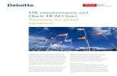 HR transformation and Oracle HCM Cloud Preparing for ... · PDF fileHR transformation and Oracle HCM Cloud Preparing for global expansion. Many business leaders are expressing renewed