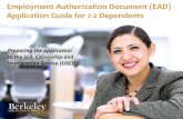 Employment Authorization Document (EAD) Application · PDF fileEmployment Authorization Document (EAD) Application Guide for J-2 Dependents Preparing the application to the U.S. Citizenship