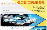 Centralized Campus Cloud ERP for - Management · UGC ... · PDF fileCentralized Campus Management System CCMS is a cloud ERP useful for ... It provides a total online solution for