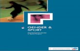 GENDER & SPORT - · PDF fileGENDER & SPORT 1 Contents ... Greater cooperation between different agencies responsible for women’s issues in sport and between these agencies and other