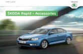 ŠKODA Rapid – Accessories - skoda-auto.by KODA_Rapid_-_Accessories_  · PDF fileThe ŠKODA Rapid is a practical family car, which will prove itself in everyday life situations.