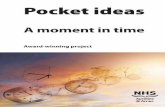Pocket ideas - Care Inspectorate moment in Time... · Pocket ideas – A moment in time ... Good, better, pretty/handsome, fresh breath, kissable. ... “Life is never fair, ...