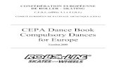 CEPA Compulsory Dance Book Version.2009 5 B31. Siesta Tango 102-104 32. Kent Tango (Solo Dance) 105-106 33. Imperial Tango 107-110 34. Harris Tango 111-114 35. Argentine Tango 115