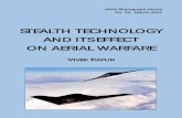 Stealth Technology and its Effect on Aerial Warfare · PDF fileSTEALTH TECHNOLOGY AND ITS EFFECT ON AERIAL WARFARE ... stealth aircraft programs underway. ... Firstly I owe my thanks