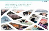 Cold Weather Plan for England 2012 - Protecting health and reducing harm from severe cold · PDF file · 2016-11-23Cold Weather Plan for England 2012 Protecting health and reducing