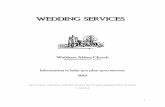 WE EDDDI INNGG S SERRVVICCES W - Waltham Abbey …walthamabbeychurch.co.uk/Weddings.pdf · WE EDDDI INNGG S SERRVVICCES. 2 ... a simple order of service for you or you may prefer