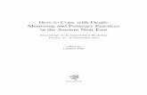 How to Cope with Death: Mourning and Funerary Practices in ... · PDF fileMourning and lament in ... Mourning and funerary practices in the Ancient ... “How to Cope with Death. Mourning