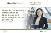 Benefits Coordinators Introduction to Blue Cross and · PDF fileBenefits Coordinators Introduction to ... the referral will be honored through the ... Benefits Coordinators Introduction