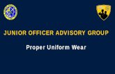 JUNIOR OFFICER ADVISORY GROUP - PSC · PDF filewearing of the four main uniforms of the Commissioned Corps ... by Naval officers except: • The USPHS cap device replaces ... as the