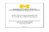 EHS Internship Handbook A Guide for MPH Students Internship Handbook.pdf · EHS Internship Handbook A Guide for MPH Students. ... Program for Education and Evaluation in Responsible
