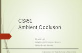 CS451 Ambient Occlusion - cs.gmu.edujmlien/teaching/cs451/uploads/Main/18-ambient... · Path Tracing ... m/2013/01/ssao-tutorial.html. Screen-Space Ambient Occlusion (SSAO) Variants