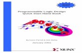 Programmable Logic Design Quick Start Hand Book - zsk. · PDF fileProgrammable Logic Design Quick Start Hand Book By Karen Parnell & Nick Mehta January 2002 Second Edition