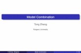 Tong Zhang - bigeye.au.tsinghua.edu.cnbigeye.au.tsinghua.edu.cn/DragonStar2012/docs/lecture07.pdf · Model Combination Tong Zhang Rutgers University T. Zhang (Rutgers) Model Combination