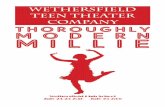 WETHERSFIELD TEEN THEATER COMPANY tHOROUGHLY M O D E R N … Programs/thorou… · The Wethersfield Teen Theater Company was founded in the fall of ... Thoroughly Modern Millie is