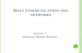 DATA COMMUNICATION AND NETWORKS - · PDF fileComputer Networks ... (in the form of 0’sand 1’s) ... Sections 1.1, 1.2, “Dataand Computer Communication”6th Edition by William