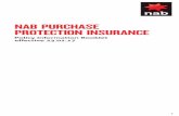 NAB PURCHASE PROTECTION INSURANCE · PDF file2 CONTENTS NAB Purchase Protection Insurance Policy Information Booklet Page About the booklet 3 Important Information 4 Group policies: