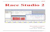 Race Studio 2 - precisionautoresearch.com Software... · Race Studio 2 Race Studio 2 Analysis User’s manual Version 1.00.10 – 9th June 2003. ... Race Studio Analysis: user’s