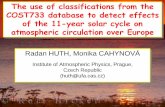 The use of classifications from the COST733 database to ... use of classifications from the COST733 database to detect effects of the 11-year solar cycle on atmospheric circulation